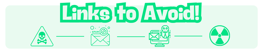 Links to Avoid