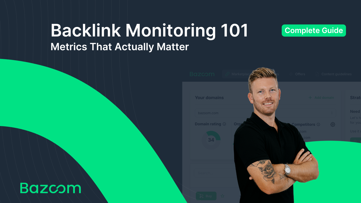 Backlink Monitoring 101: Metrics That Actually Matter