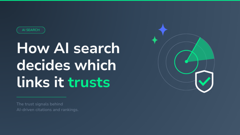 How AI Search Decides Which Links It Trusts